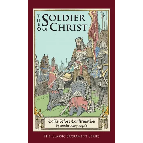 Soldier of Christ: Talks Before Confirmation