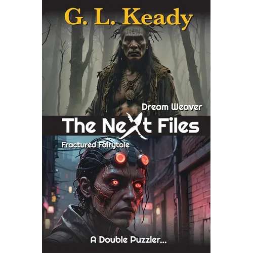 Dream Weaver & Fractured Fairytale: The Next Files 5