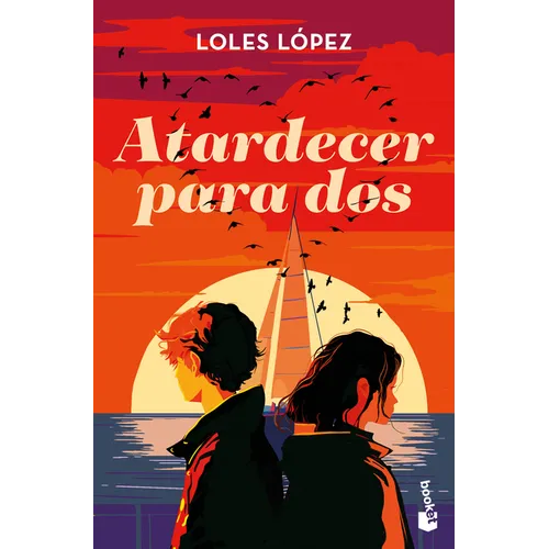 Atardecer Para Dos: Novela / Sunset for Two: A Novel