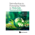Introduction to Emerging Fields in Materials Sustainability