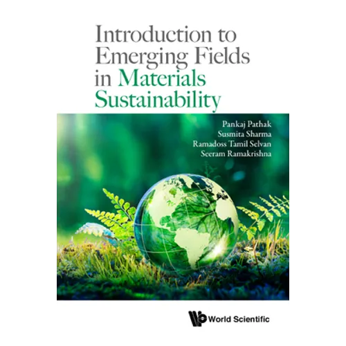 Introduction to Emerging Fields in Materials Sustainability
