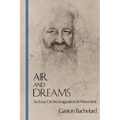 Air and Dreams: An Essay on the Imagination of Movement