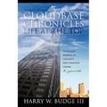 The Cloudbase Chronicles - Life at the Top: Living and Working at Chicago's John Hancock Center - An Engineer's Tale.