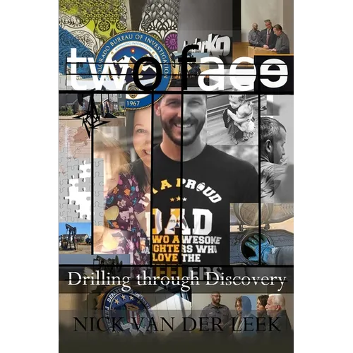Two Face: Drilling Through Discovery