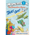 The Berenstain Bears Take Off!