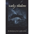 Lucky Shadows
