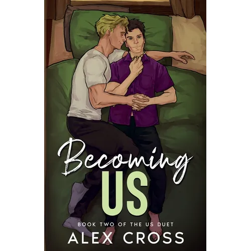 Becoming Us: Book Two