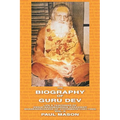 The Biography of Guru Dev: Life & Teachings of Swami Brahmananda Saraswati Shankaracharya of Jyotirmath (1941-1953) Vol. II