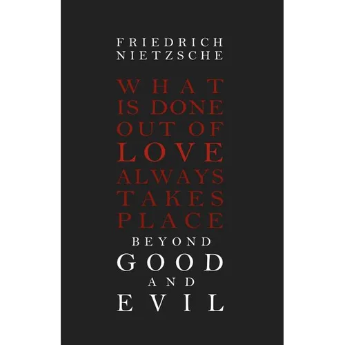 Beyond Good and Evil