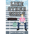 Like Other Girls