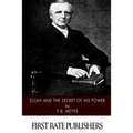 Elijah and the Secret of His Power