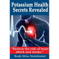 Potassium Health Secrets Revealed: Create an Alkaline Body With Potassium