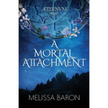 A Mortal Attachment