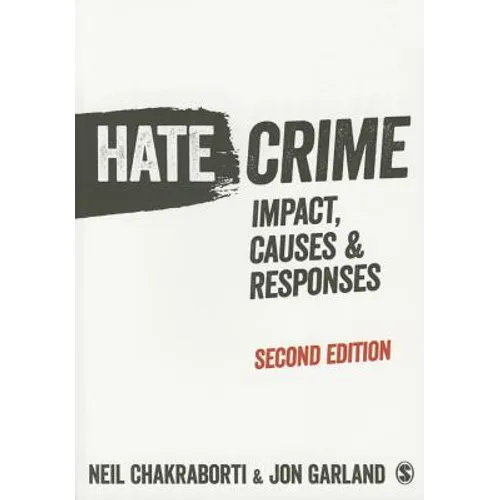Hate Crime: Impact, Causes and Responses