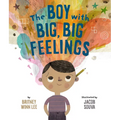 The Boy with Big, Big Feelings