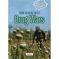 How to Deal with Drug Wars