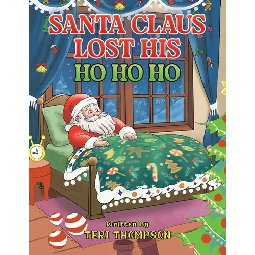 Santa Claus Lost His HO HO HO