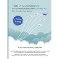 The PI Guidebook: How the Promotability Index(R) Can Help You Get Ahead in Your Career