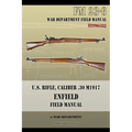 U.S. Rifle, Caliber .30 M1917 Enfield: FM 23-6