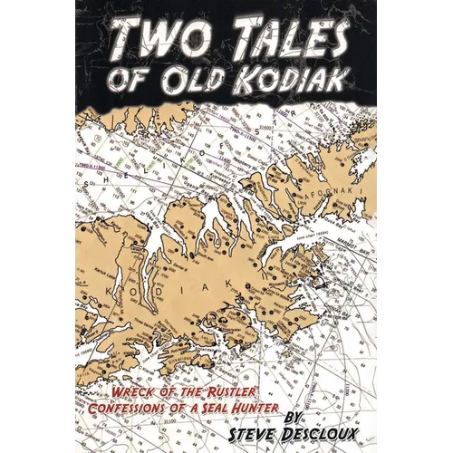 Two Tales of Old Kodiak