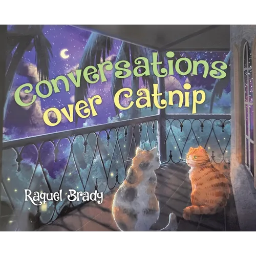 Conversations Over Catnip