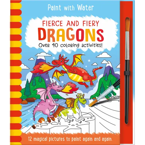 Fierce and Fiery - Dragons