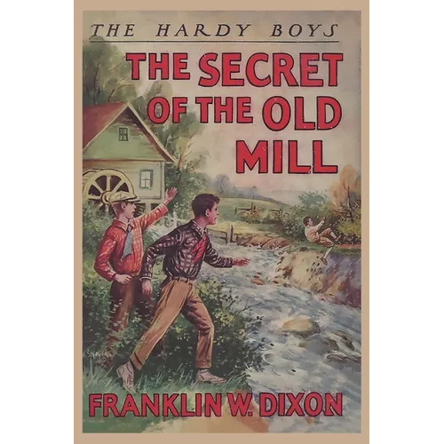 The Hardy Boys: The Secret of the Old Mill (Book 3)