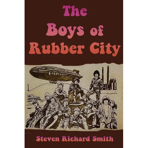 The Boys of Rubber City