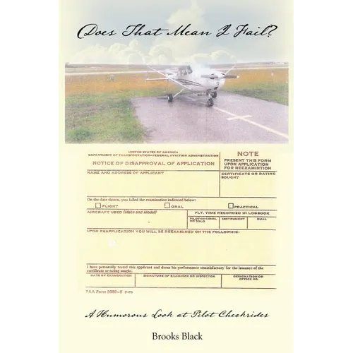 Does That Mean I Fail? a Humorous Look at Pilot Checkrides
