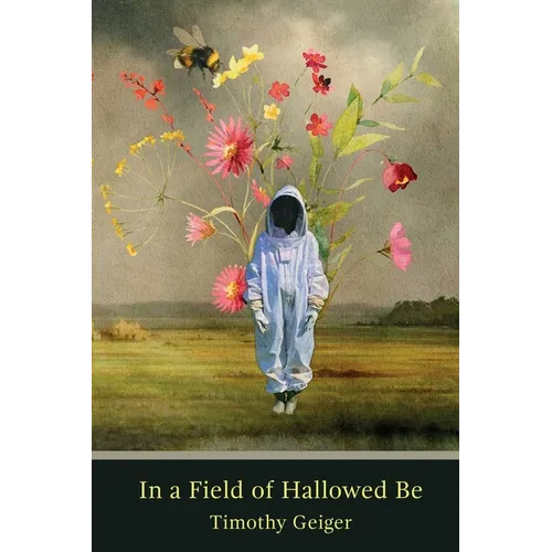 In a Field of Hallowed Be