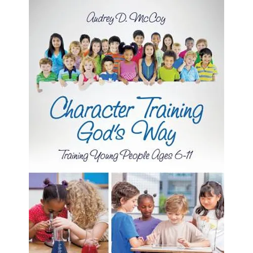Character Training God's Way