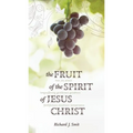 The Fruit of the Spirit of Jesus Christ