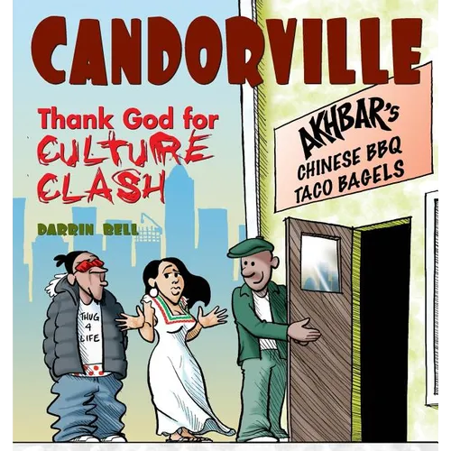 Candorville: Thank God for Culture Clash