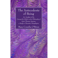 The Antecedents of Being