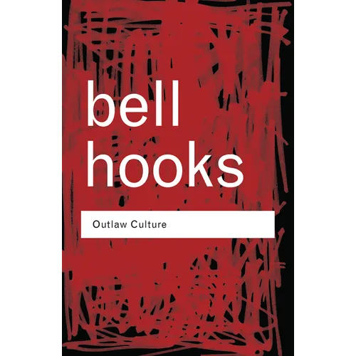Outlaw Culture: Resisting Representations