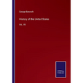 History of the United States: Vol. VII