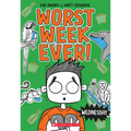 Wednesday (Worst Week Ever #3): Volume 3