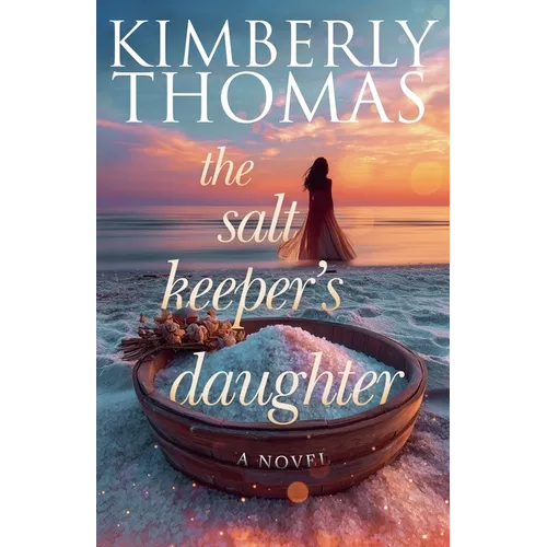 The Salt Keeper's Daughter