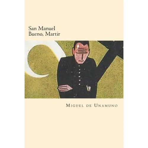 San Manuel Bueno, Martir (Spanish Edition)