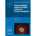 Planetary Nebulae (Iau S384): A Universal Toolbox in the Era of Precision Astrophysics