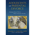 Adolescents and Parental Divorce: Helping Teens Thrive When Families Divide