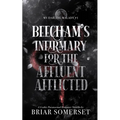 Beecham's Infirmary for the Affluent Afflicted
