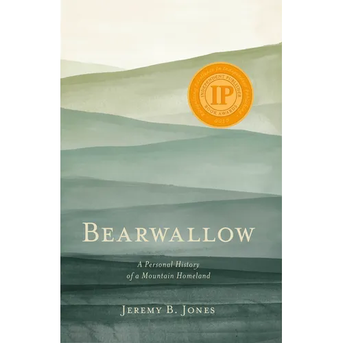 Bearwallow: A Personal History of a Mountain Homeland