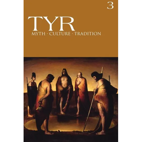 TYR Myth-Culture-Tradition Vol. 3