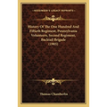 History Of The One Hundred And Fiftieth Regiment, Pennsylvania Volunteers, Second Regiment, Bucktail Brigade (1905)