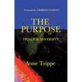 The Purpose of Trials and Adversity