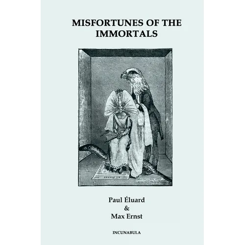 Misfortunes of the Immortals