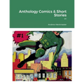 Anthology Comics & Short Stories: #1