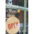 The Second Chance Shop & Other Stories