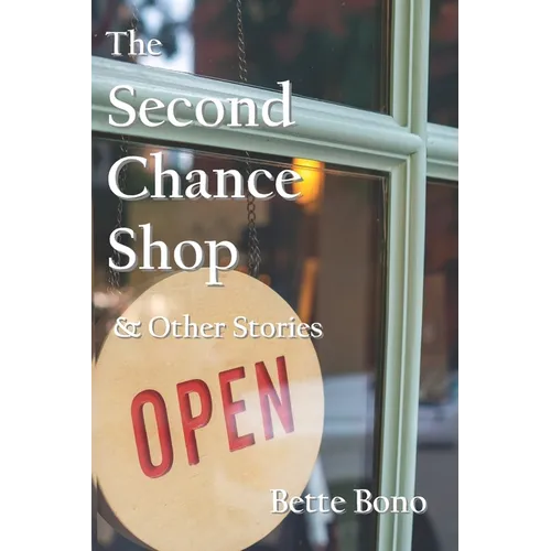 The Second Chance Shop & Other Stories